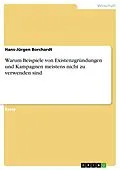 E-Book (pdf) Warum Beispiele von Existenzgründungen und Kampagnen meistens nicht zu verwenden sind von Hans-Jürgen Borchardt