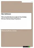 E-Book (pdf) Wirtschaftlichkeitsvergleich bei Public Private Partnership Projekten von Marc Nathmann