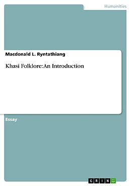 eBook (pdf) Khasi Folklore: An Introduction de Macdonald L. Ryntathiang
