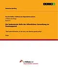E-Book (pdf) Die bedeutende Rolle der öffentlichen Verwaltung im Staatsapparat von Sebastian Bartling