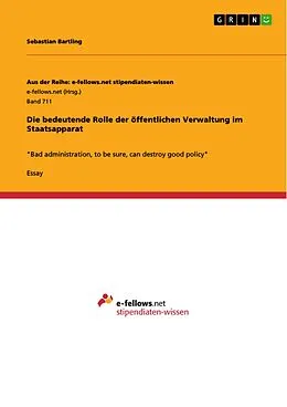 E-Book (pdf) Die bedeutende Rolle der öffentlichen Verwaltung im Staatsapparat von Sebastian Bartling