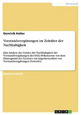 E-Book (epub) Vorstandvergütungen im Zeitalter der Nachhaltigkeit von Dominik Halter