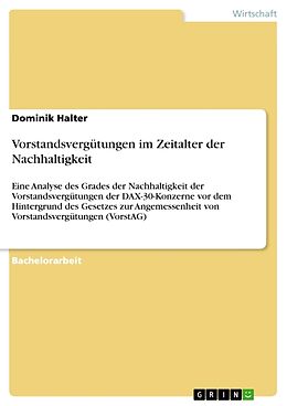 Kartonierter Einband Vorstandsvergütungen im Zeitalter der Nachhaltigkeit von Dominik Halter