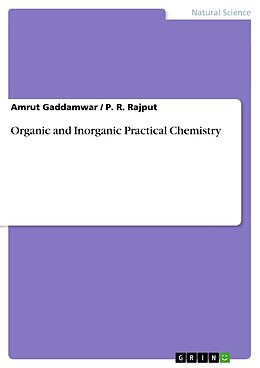 Couverture cartonnée Organic and Inorganic Practical Chemistry de P. R. Rajput, Amrut Gaddamwar