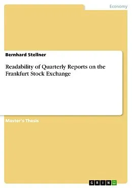 E-Book (pdf) Readability of Quarterly Reports on the Frankfurt Stock Exchange von Bernhard Stellner