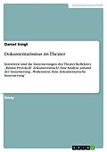 E-Book (epub) Dokumentarismus im Theater von Daniel Voigt