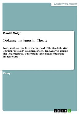 E-Book (epub) Dokumentarismus im Theater von Daniel Voigt