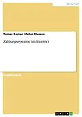 E-Book (pdf) Zahlungssysteme im Internet von Tomas Kocian, Peter Klassen