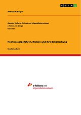 E-Book (pdf) Hochwassergefahren. Risiken und ihre Beherrschung von Andreas Auberger