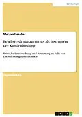 E-Book (pdf) Beschwerdemanagements als Instrument der Kundenbindung von Marcus Haeckel