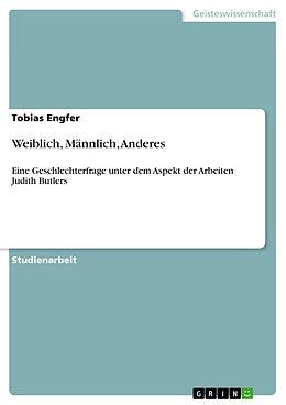 E-Book (pdf) Weiblich, Männlich, Anderes von Tobias Engfer