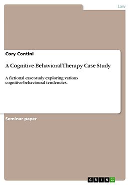 E-Book (pdf) A Cognitive-Behavioral Therapy Case Study von Cory Contini