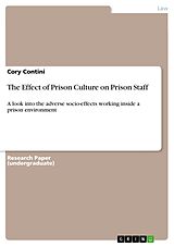 eBook (pdf) The Effect of Prison Culture on Prison Staff de Cory Contini