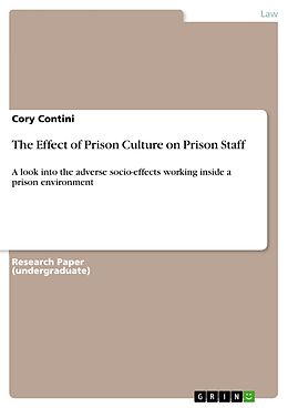 eBook (pdf) The Effect of Prison Culture on Prison Staff de Cory Contini