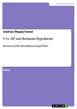 E-Book (pdf) P vs. NP and Reimann Hypothesis von Andrew Magdy Kamal