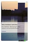 E-Book (epub) Der Berliner Mietspiegel 2013 von Tobias Scheidacker, Sascha Ross