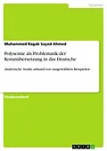 E-Book (pdf) Polysemie als Problematik der Koranübersetzung in das Deutsche von Muhammed Ragab Sayed Ahmed