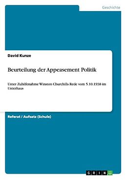 Kartonierter Einband Beurteilung der Appeasement Politik von David Kunze