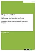 E-Book (pdf) Erfassung von Emotion im Sport von Wanja von der Felsen