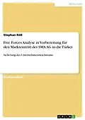 E-Book (pdf) Five Forces Analyse in Vorbereitung für den Markteintritt der SMA AG in die Türkei von Stephan Röß