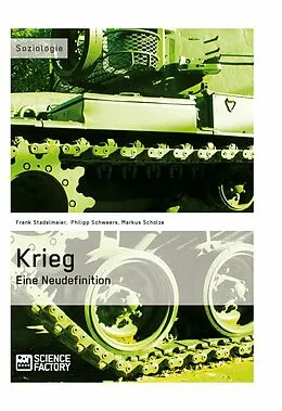 E-Book (epub) Krieg von Frank Stadelmaier, Philipp Schweers, Markus Scholze