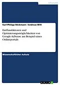 E-Book (pdf) Einflussfaktoren und Optimierungsmöglichkeiten von Google-AdSense am Beispiel eines Onlineportals von Karl-Philipp Böckmann, Andreas Witt