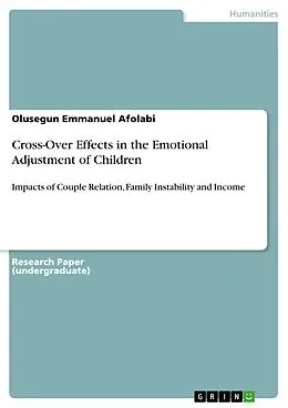 E-Book (pdf) Cross-Over Effects in the Emotional Adjustment of Children von Olusegun Emmanuel Afolabi
