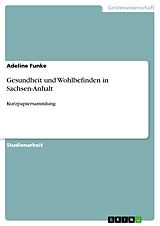 E-Book (epub) Gesundheit und Wohlbefinden in Sachsen-Anhalt von Adeline Funke