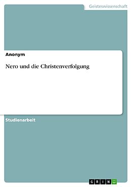 E-Book (pdf) Nero und die Christenverfolgung von Anonym