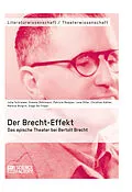 E-Book (epub) Der Brecht-Effekt. Das epische Theater bei Bertolt Brecht von Julia Schriewer, Simone Möhlmann, Patricia Reisyan