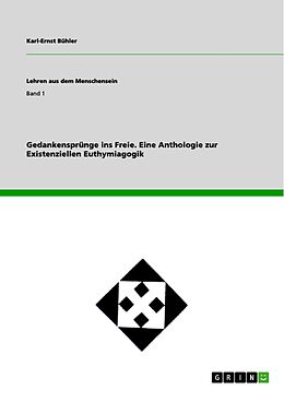 E-Book (pdf) Gedankensprünge ins Freie. Eine Anthologie zur Existenziellen Euthymiagogik von Karl-Ernst Bühler