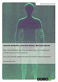 E-Book (pdf) Die Geschichte der Psychotherapie in Österreich von Heinrich Wallnöfer