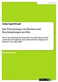 E-Book (pdf) Die Übersetzung von Flüchen und Beschimpfungen im Film von Antje Sigrid Kropf
