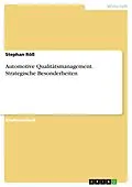 E-Book (pdf) Automotive Qualitätsmanagement. Strategische Besonderheiten von Stephan Röß
