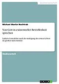 E-Book (pdf) Von Gott in existentieller Betroffenheit sprechen von Michael Martin Nachtrab