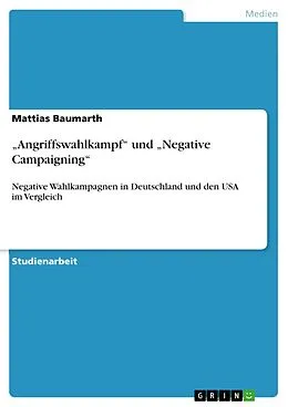 E-Book (pdf) "Angriffswahlkampf" und "Negative Campaigning" von Mattias Baumarth