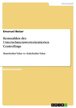 E-Book (pdf) Kennzahlen des Unternehmenswertorientierten Controllings von Emanuel Beiser
