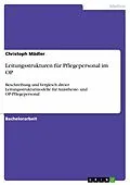 E-Book (epub) Leitungsstrukturen für Pflegepersonal im OP von Christoph Mädler
