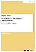 E-Book (epub) Ist die Eurozone ein optimaler Währungsraum? von Kristina Riedel