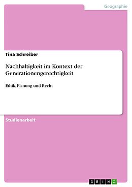 E-Book (pdf) Nachhaltigkeit im Kontext der Generationengerechtigkeit von Tina Schreiber