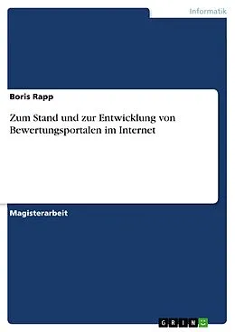 E-Book (pdf) Zum Stand und zur Entwicklung von Bewertungsportalen im Internet von Boris Rapp