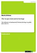 E-Book (pdf) The Scopes trial and its heritage von Moritz Dittmar