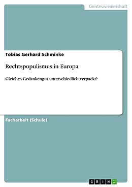 Kartonierter Einband Rechtspopulismus in Europa von Tobias Gerhard Schminke