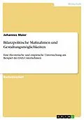 E-Book (epub) Bilanzpolitische Maßnahmen und Gestaltungsmöglichkeiten von Johannes Maier