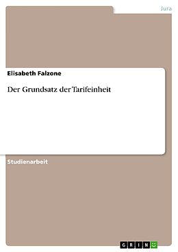 E-Book (pdf) Der Grundsatz der Tarifeinheit von Elisabeth Falzone