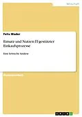 E-Book (pdf) Einsatz und Nutzen IT-gestützter Einkaufsprozesse von Felix Wader