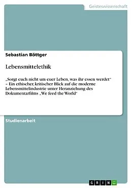 E-Book (pdf) Lebensmittelethik von Sebastian Böttger
