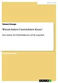 E-Book (pdf) Warum halten Unternehmen Kasse? von Simon Knieps