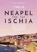 E-Book (epub) 1 Tag in Neapel und auf Ischia von Martina Dannheimer