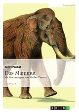 Kartonierter Einband Das Mammut von Ernst Probst